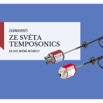 Co jste možná netušili o snímačích Temposonics - blog náhled