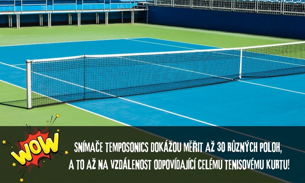 Temposonics - zajímavosti - tenisový kurt