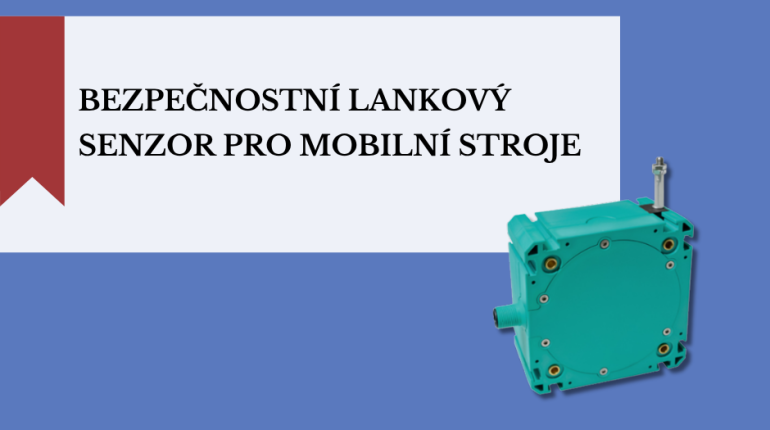 Bezpečnostní lankový senzor pro mobilní stroje - aktualita - náhledový obrázek